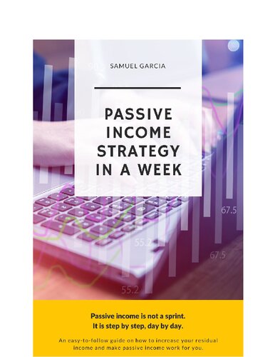 Passive Income Strategy In A Week