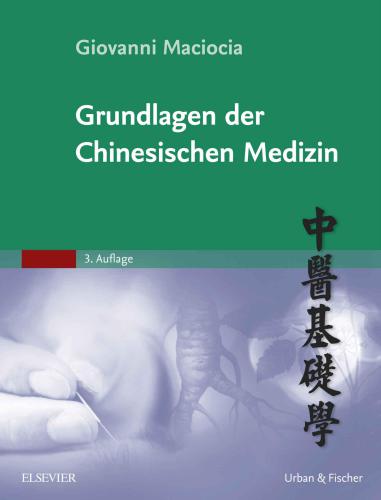 Grundlagen der chinesischen Medizin