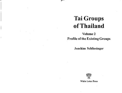 Tai Groups of Thailand Vol 2: Profile of the Existing Groups