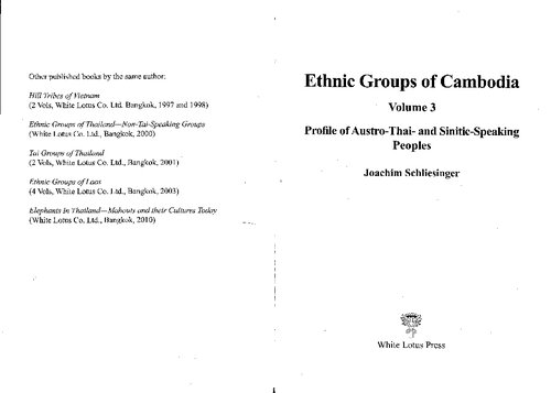 Ethnic groups of Cambodia, Volume 3. Profile of Austro-Thai- and Sinitic-speaking peoples