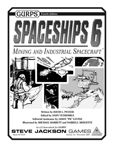 GURPS Spaceships 6 Mining and Industrial Spacecraft