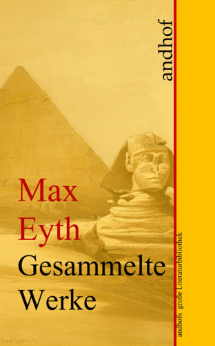 Gesammelte Werke: Max Eyth