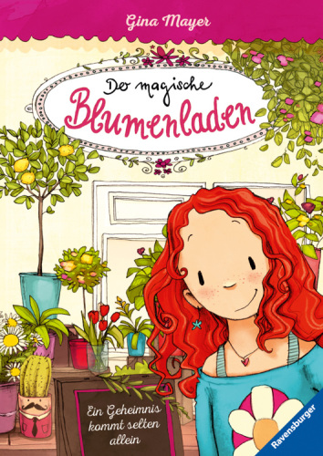 Der magische Blumenladen 1: Ein Geheimnis kommt selten allein