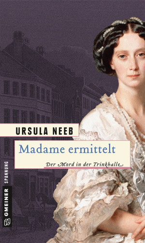 Madame ermittel: Der Mord in der Trinkhalle