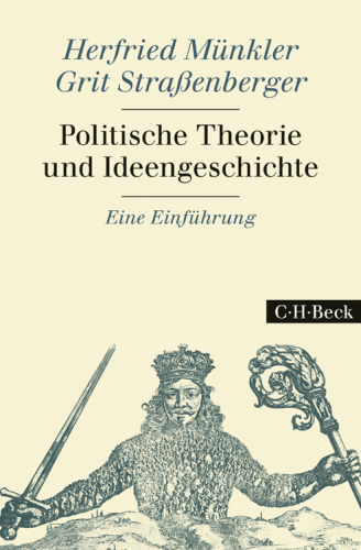 Politische Theorie und Ideengeschichte: ein Einführung