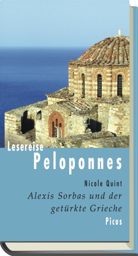 Lesereise Peloponnes Alexis Sorbas und der getürkte Grieche