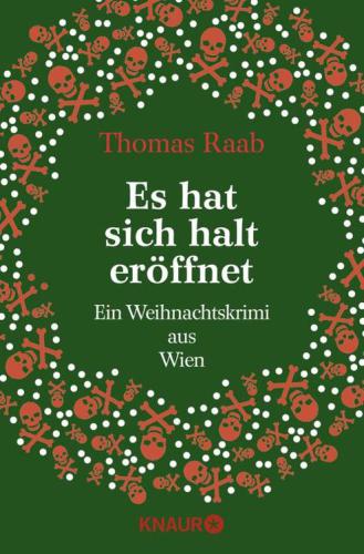 Es hat sich halt eröffnet Ein Weihnachtskrimi aus Wien