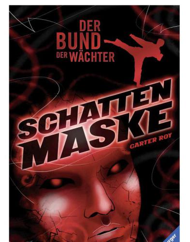 Der Bund der Wächter, Band 3: Schattenmaske