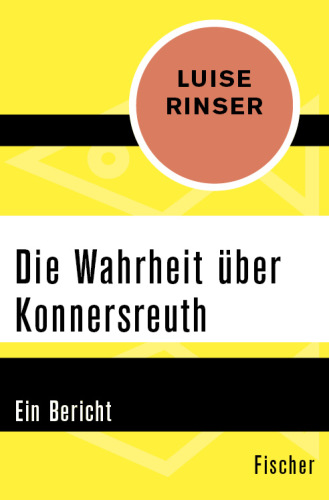 Die Wahrheit über Konnersreuth Ein Bericht