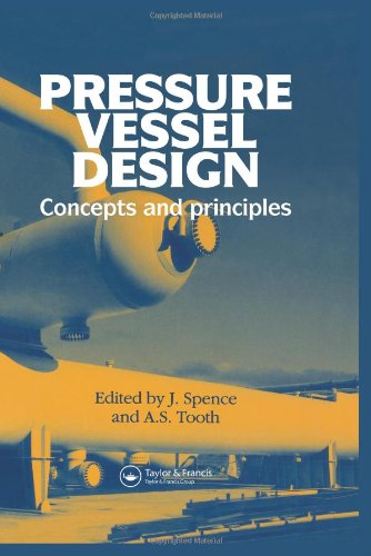 Pressure Vessel Design: Concepts and principles