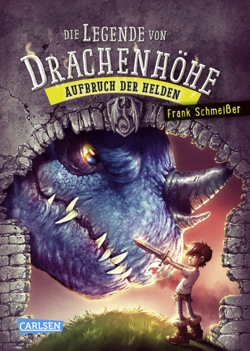 Die Legende von Drachenhöhe – Aufbruch der Helden