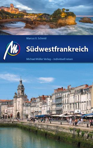 Südwestfrankreich Reisehandbuch