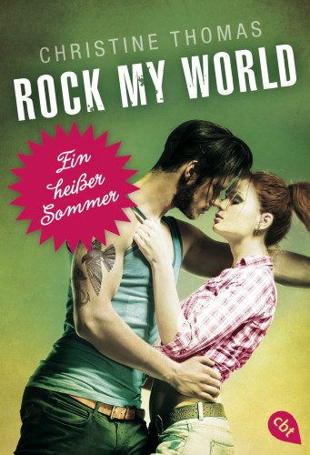 Rock my world ein heißer Sommer