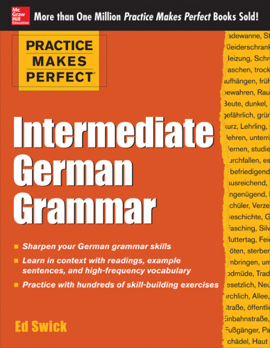 Practice Makes Perfect Intermediate German Grammar