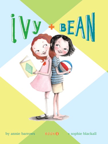 Ivy and Bean (Bk#1)