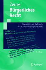 Bürgerliches Recht: Ein einführendes Lehrbuch in das Zivil- und Zivilprozessrecht