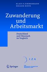 Zuwanderung und Arbeitsmarkt: Deutschland und Dänemark im Vergleich