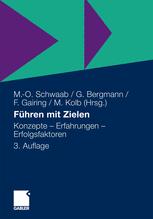 Führen mit Zielen: Konzepte – Erfahrungen – Erfolgsfaktoren