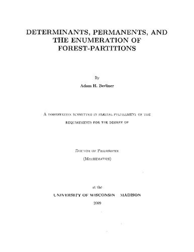 Determinants, Permanents, and the Enumeration of Forest-partitions