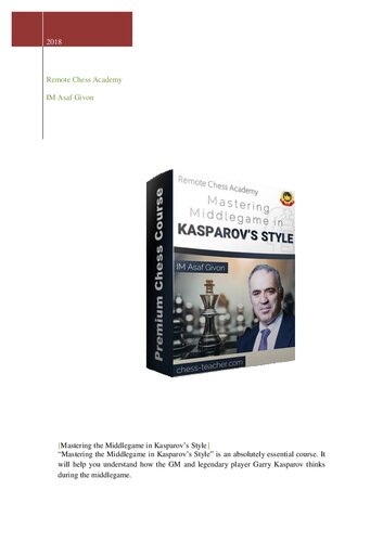 Mastering The Middlegame In Kasparov's Style