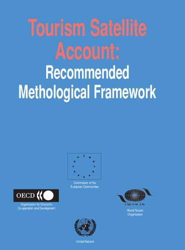 Tourism Satellite Account: Recommended Methodological Framework