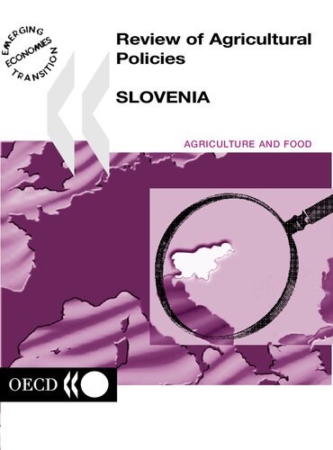 Review of Agricultural Policies Slovenia (Oecd Reviews of Agricultural Policies)