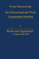 Der Mensch und Sein Werk: Briefe und Tagebücher