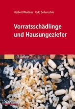 Vorratsschädlinge und Hausungeziefer: Bestimmungstabellen für Mitteleuropa