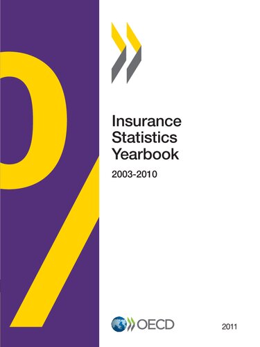 Insurance Statistics Yearbook 2011 (FINANCE ET INVESTISSEMENT - ASSURANCE ET)