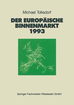 Der Europäische Binnenmarkt 1993: Vor- und Nachteile für Deutschland und seine Partner