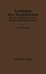 Leitfaden der Desinfektion für Desinfektoren und Krankenpflegepersonen in Frage und Antwort