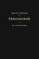 Kurzes Lehrbuch der Elektrotechnik