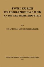 Zwei kurze Kriegsansprachen an die deutsche Industrie