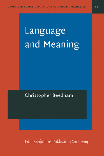 Language and Meaning: The Structural Creation of Reality