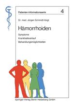 Hämorrhoiden: Symptome, Krankheitsverlauf, Behandlungsmöglichkeiten