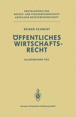 Öffentliches Wirtschaftsrecht: Allgemeiner Teil