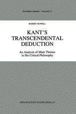 Kant’s Transcendental Deduction: An Analysis of Main Themes in His Critical Philosophy