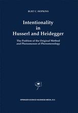 Intentionality in Husserl and Heidegger: The Problem of the Original Method and Phenomenon of Phenomenology