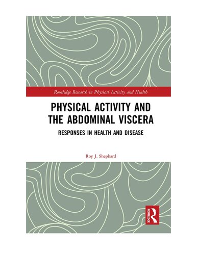 Physical Activity and the Abdominal Viscera.