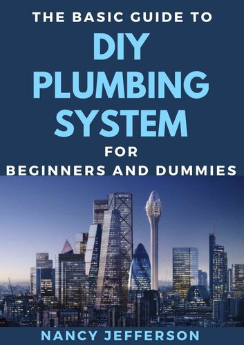 The Basic Guide To DIY Plumbing System For Beginners And Dummies