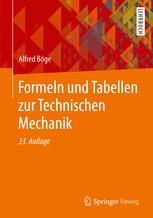 Formeln und Tabellen zur Technischen Mechanik