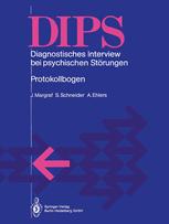 DIPS Diagnostisches Interview bei psychischen Störungen: Protokollbogen