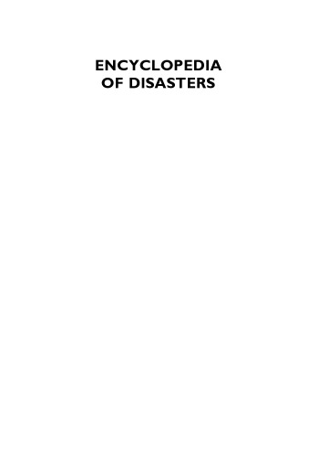 Encyclopedia of Disasters: Environmental Catastrophes and Human Tragedies