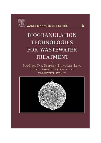 Biogranulation Technologies for Wastewater Treatment: Microbial granules