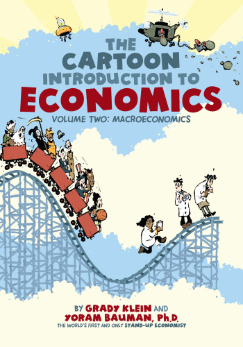 Cartoon Introduction to Economics, Volume 2 Macroeconomics