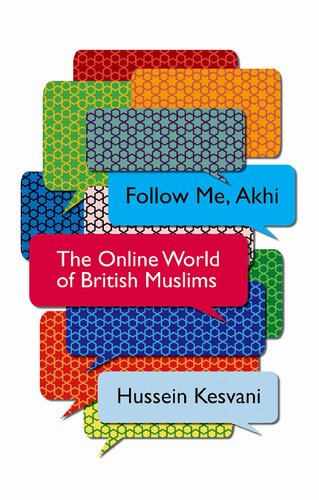 Follow Me, Akhi: The Online World of British Muslims