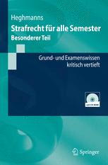 Strafrecht für alle Semester - Besonderer Teil: Grund- und Examenswissen kritisch vertieft