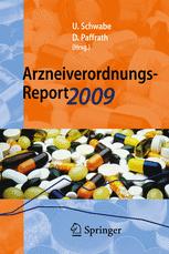 Arzneiverordnungs-Report 2009: Aktuelle Daten, Kosten, Trends und Kommentare