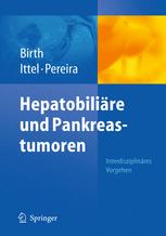 Hepatobiliäre und Pankreastumoren