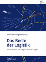 Das Beste der Logistik: Innovationen, Strategien, Umsetzungen